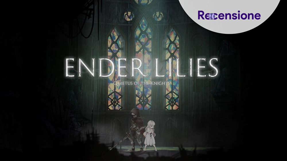 <strong>ENDER LILIES Quietus of the Knights</strong> - Recensione <strong>ENDER LILIES Quietus of the Knights</strong> - Recensione